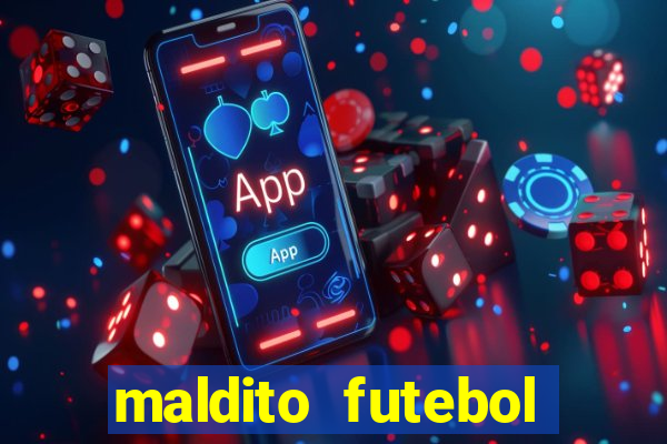 maldito futebol clube dublado download